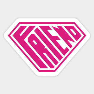 Friend SuperEmpowered (Pink) Sticker